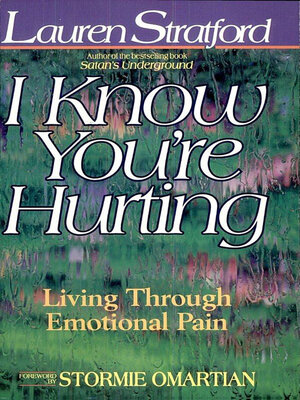 cover image of I Know You're Hurting